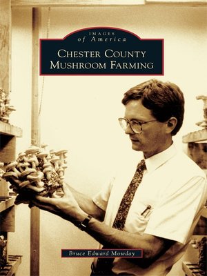 cover image of Chester County Mushroom Farming